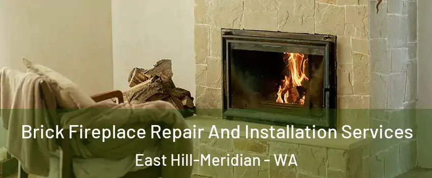  Brick Fireplace Repair And Installation Services East Hill-Meridian - WA