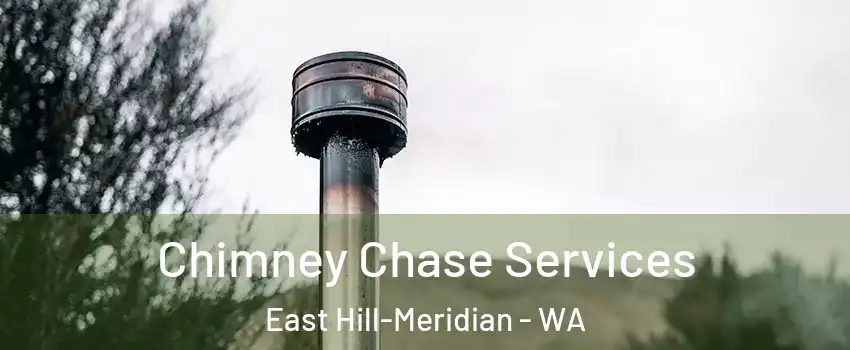  Chimney Chase Services East Hill-Meridian - WA