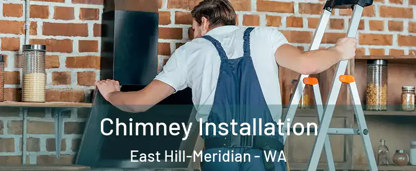  Chimney Installation East Hill-Meridian - WA