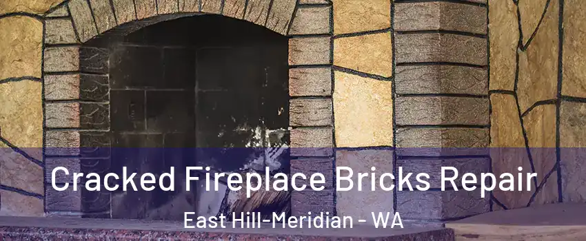  Cracked Fireplace Bricks Repair East Hill-Meridian - WA