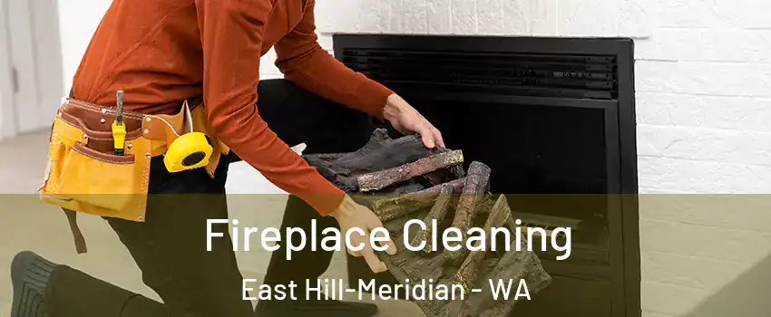  Fireplace Cleaning East Hill-Meridian - WA