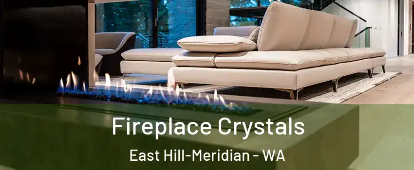  Fireplace Crystals East Hill-Meridian - WA