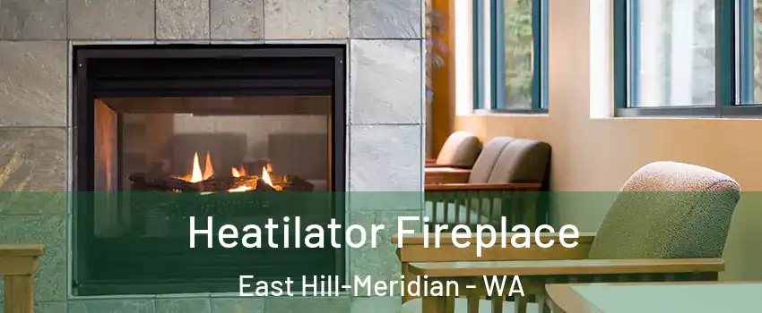  Heatilator Fireplace East Hill-Meridian - WA