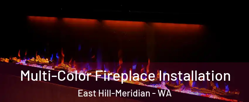  Multi-Color Fireplace Installation East Hill-Meridian - WA