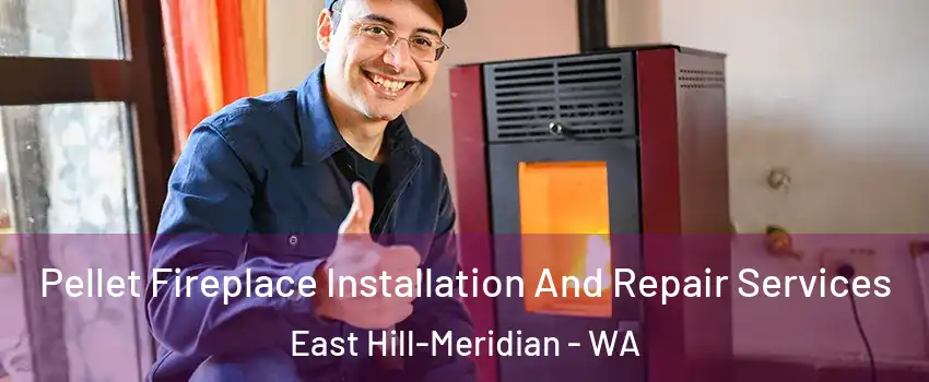  Pellet Fireplace Installation And Repair Services East Hill-Meridian - WA
